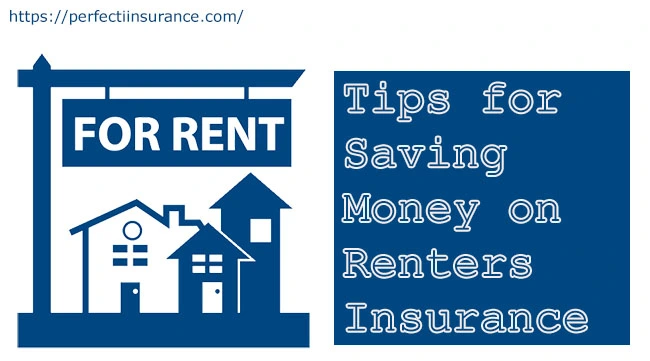 Tips for Saving Money on Renters Insurance